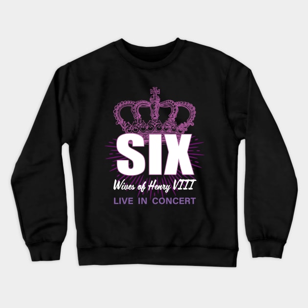 Six Wives of Henry VIII Crewneck Sweatshirt by CafeConCawfee